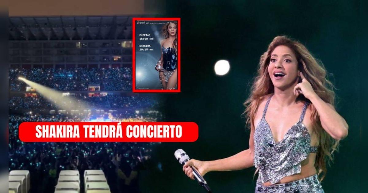 Shakira en Perú: SE CONFIRMA concierto de este lunes 17 en Estadio Nacional tras superar emergencia