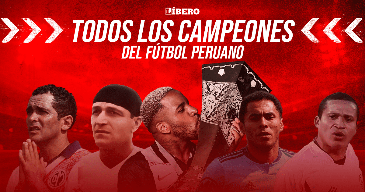 Liga 1: Todos los campeones del fútbol peruano