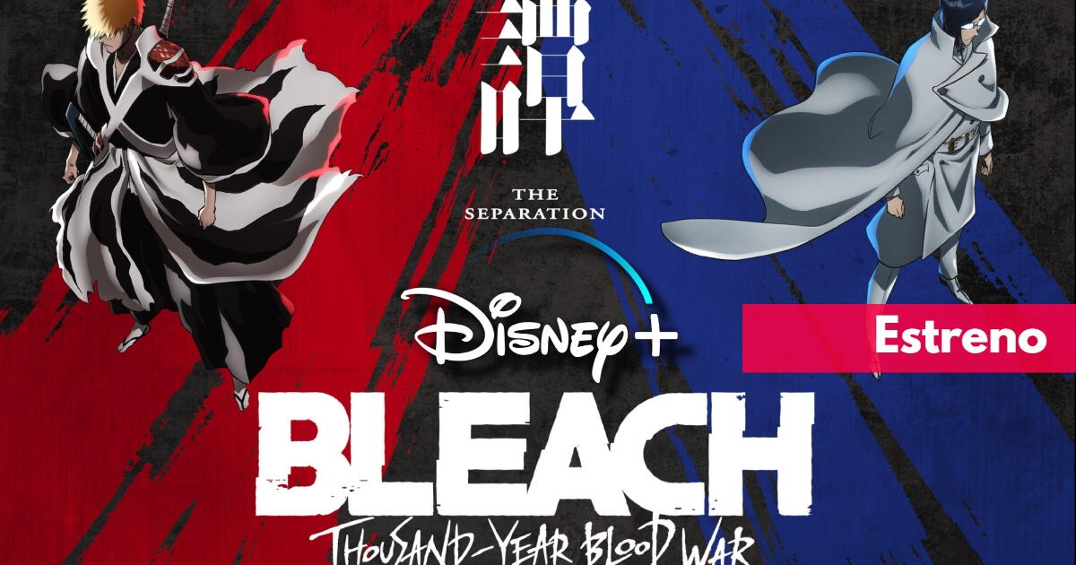 ¿Cuándo se estrena 'Bleach: Thousand-Year Blood War 2' en Star Plus y Disney+?