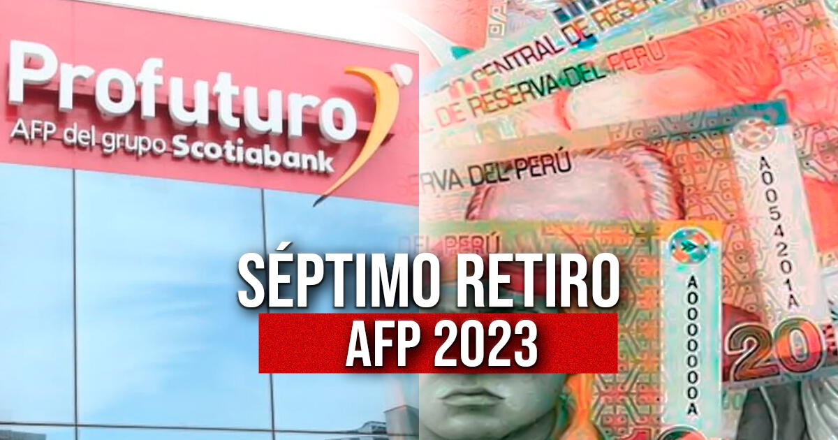 Nuevo Retiro AFP 2023 en Perú: consulta cuánto dinero tienes ahorrado HOY