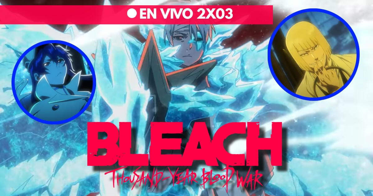 'Bleach: Thousand-Year Blood War 2': ¿A qué hora y dónde ver el episodio 3?