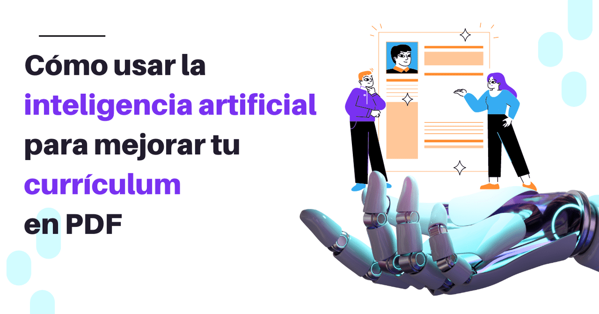 Wondershare PDFelement: ¿Cómo usar la inteligencia artificial para mejorar tu currículum en PDF?