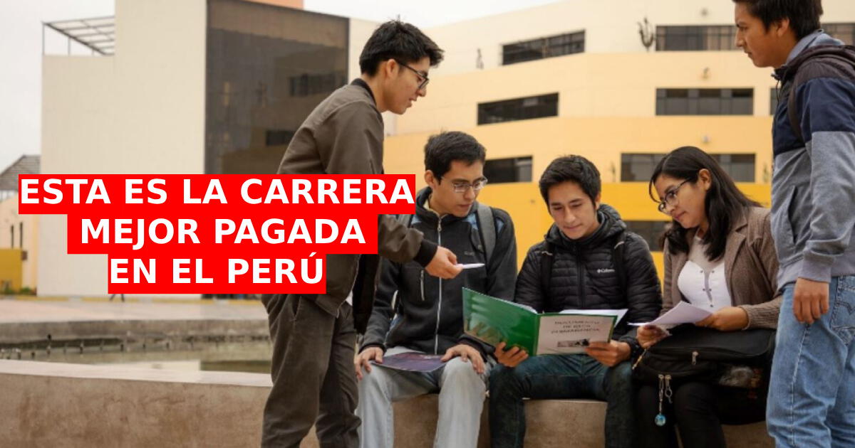 ¿Qué carrera es la mejor pagada en el Perú el 2023? Su sueldo es de más de S/ 7 000