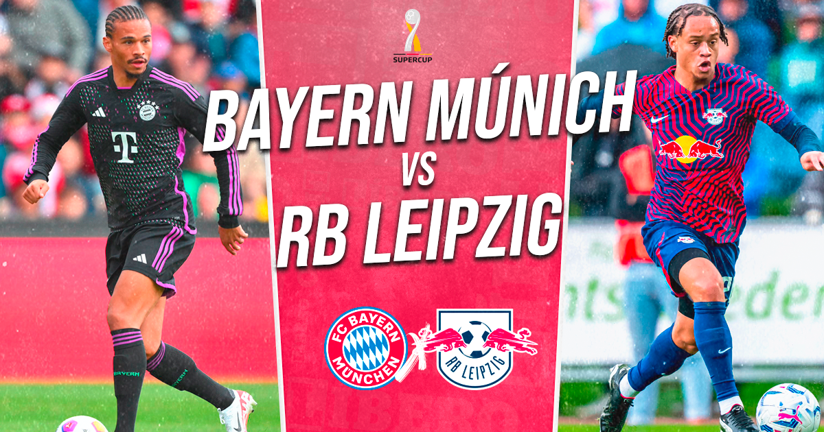 Bayern vs. Leipzig EN VIVO vía ESPN y Fox Sports por Supercopa de Alemania