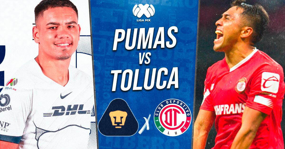 Pumas vs Toluca EN VIVO Liga MX: Horarios, canal de transmisión y dónde ver