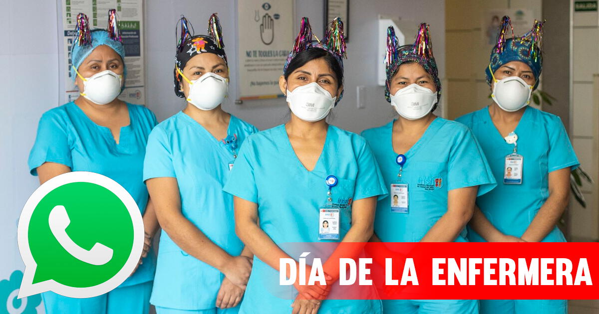 Frases de WhatsApp para dedicar por el 'Día de la Enfermera peruana' HOY, 30 de agosto