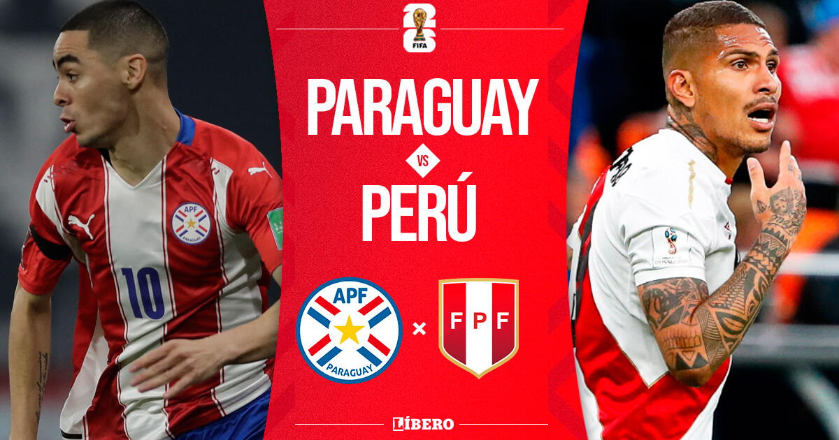 Perú vs Paraguay EN VIVO por las Eliminatorias fecha, hora y dónde ver