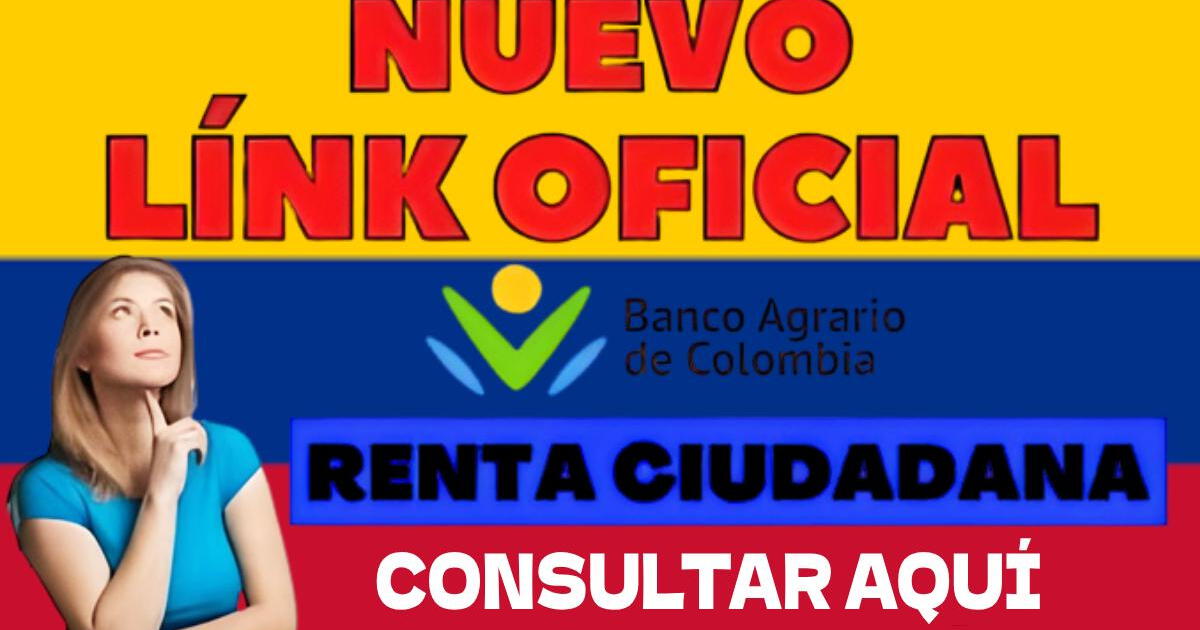 Renta Ciudadana 2023: LINK para consultar el pago en el Banco Agrario y cómo cobrar