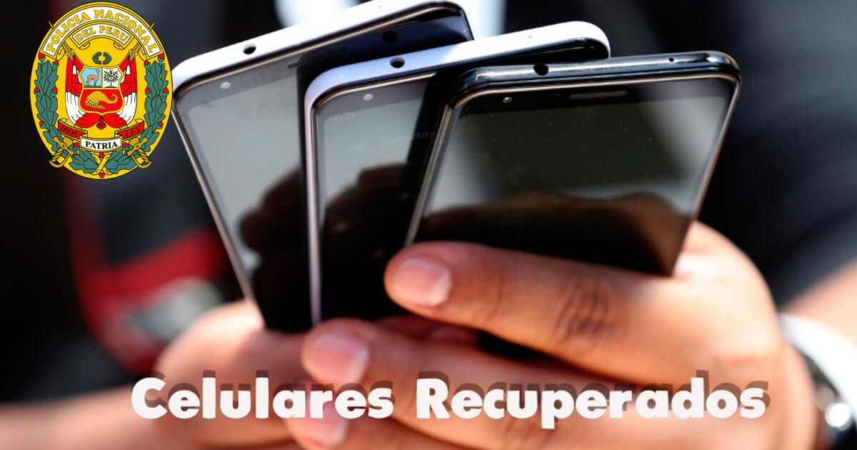 ¿Te robaron tu celular? PNP lanza reporte en el que puedes encontrarlo: lista completa AQUÍ
