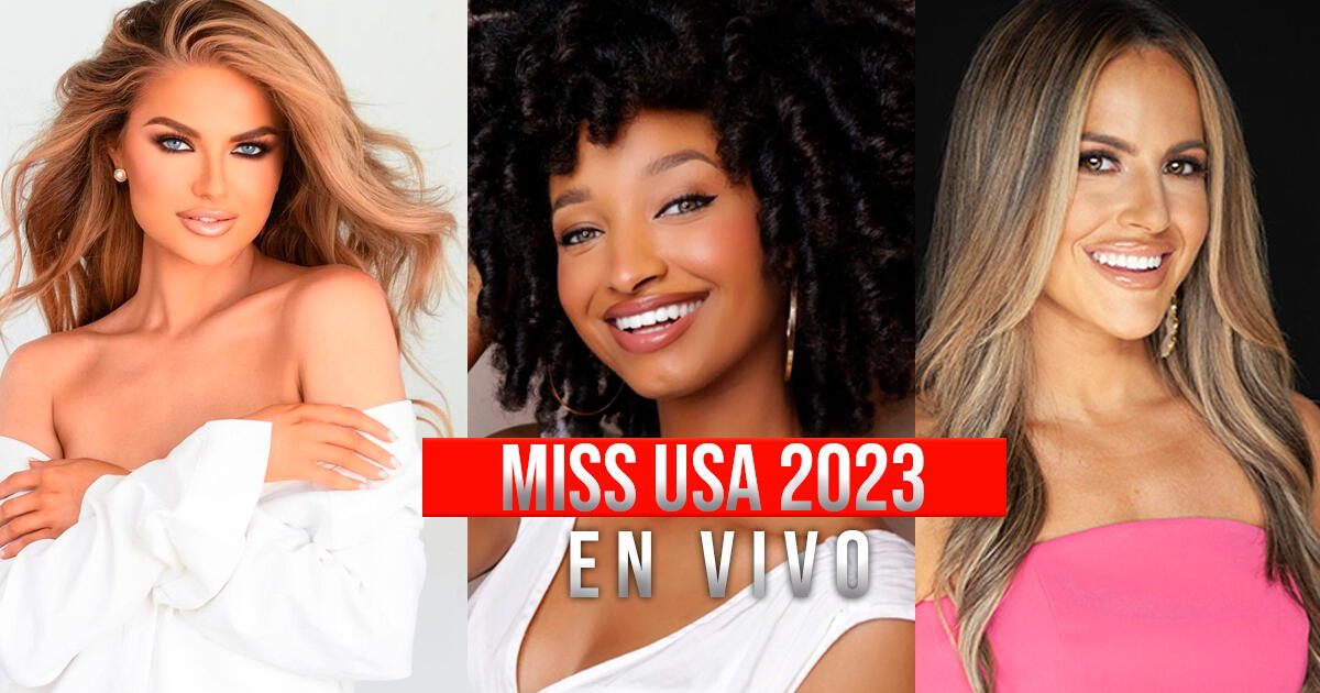 Miss USA 2023, EN VIVO: a qué hora y dónde ver a la sucesora de Morgan Romano
