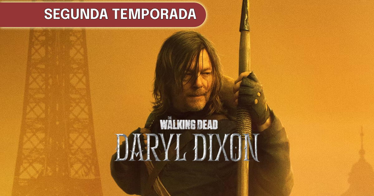¿Cuándo se estrena la segunda temporada de 'The Walking Dead: Daryl Dixon'?