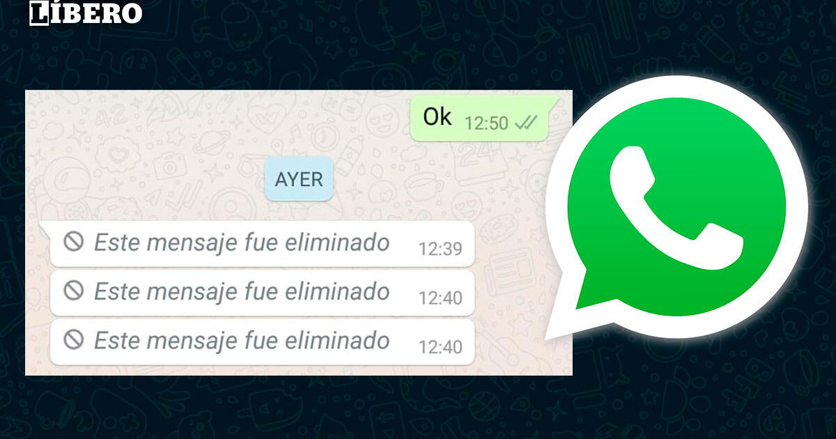 WhatsApp: App gratuita te permitirá saber lo que decía un mensaje eliminado del chat