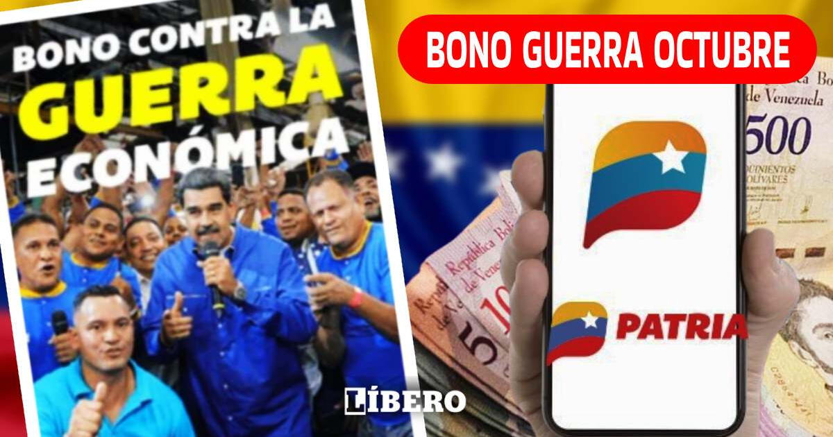 Bono Guerra Económica, octubre 2023: ¿Puedo HOY cobrar el MONTO vía Patria?