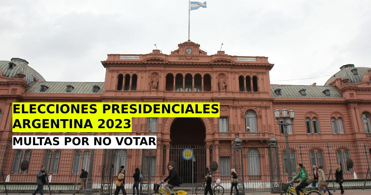 Elecciones en Argentina 2023: ¿Cuál es la multa por no votar?