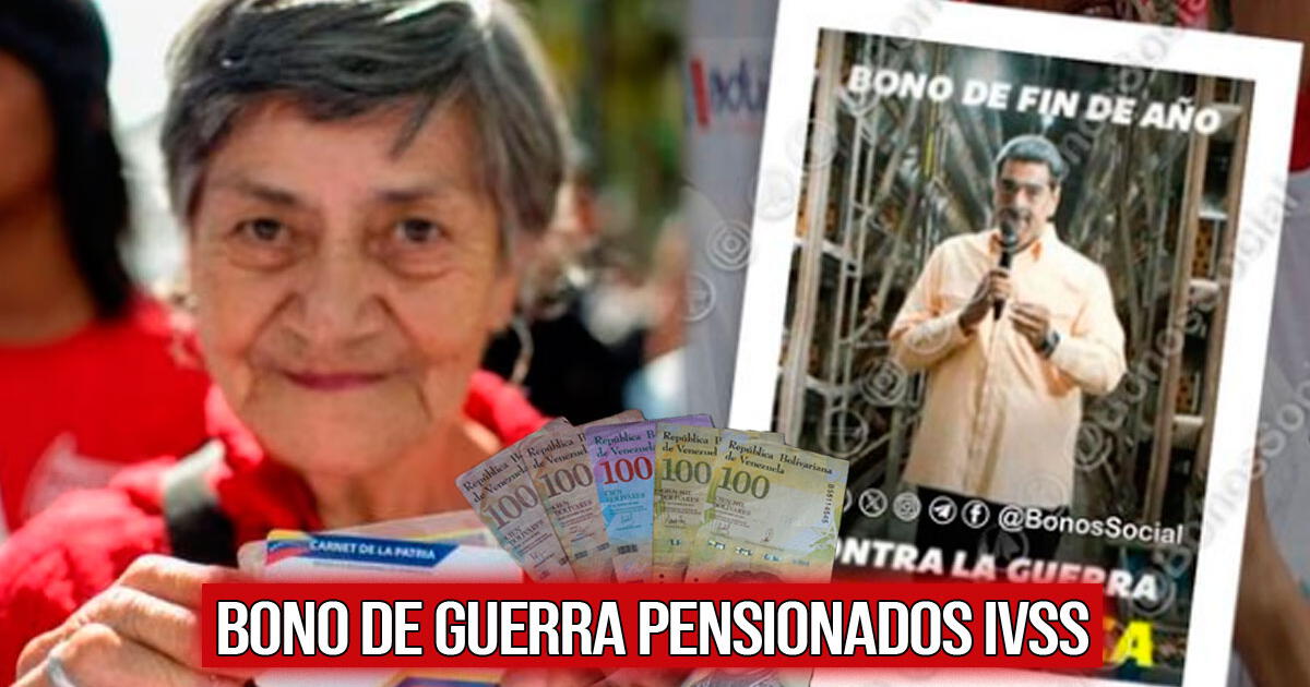 Bono Guerra para pensionados IVSS: consulta AQUÍ y cobra HOY los 20 dólares