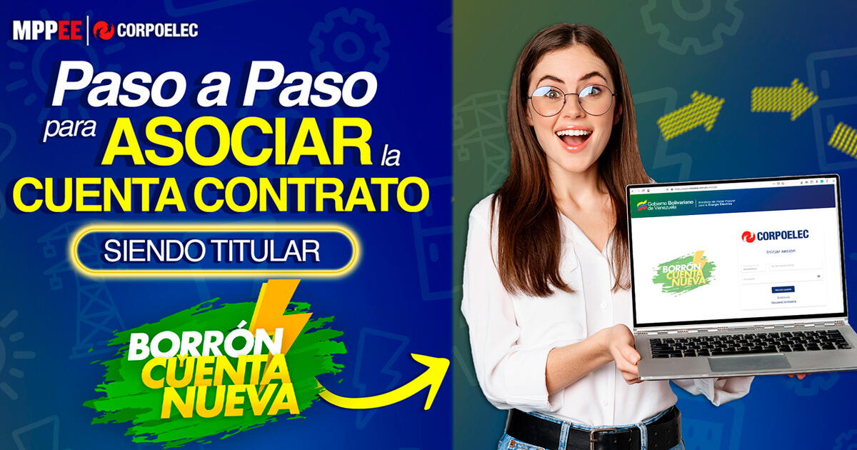 Corpoelec 2023: asocia tu cuenta contrato en Borrón y Cuenta Nueva siendo titular