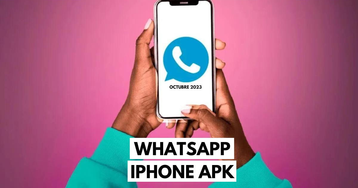 WhatsApp al estilo iPhone: Descarga la última versión APK de octubre 2023