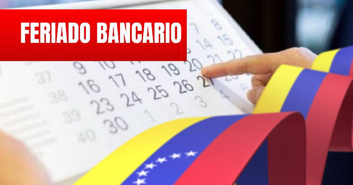 Lunes bancario en Venezuela: ¿por qué el próximo 30 de octubre no atienden los bancos?
