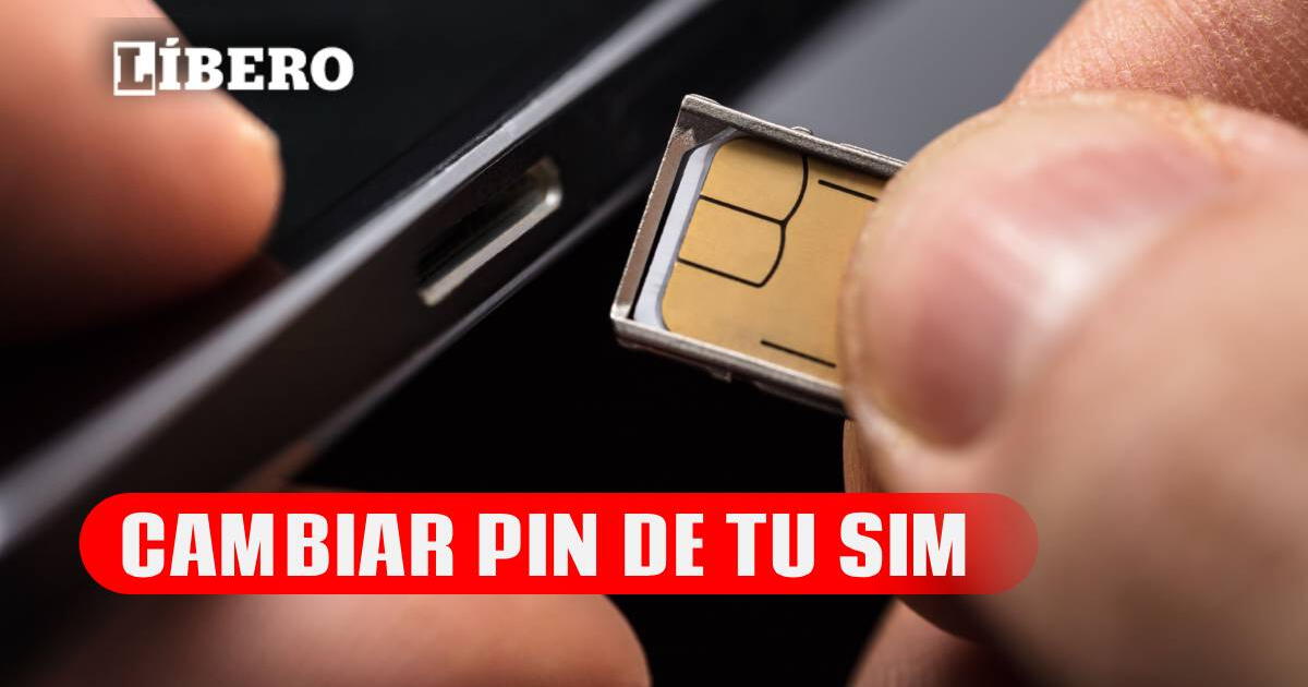 Guía para cambiar la clave PIN de tu tarjeta SIM y evitar el robo de datos