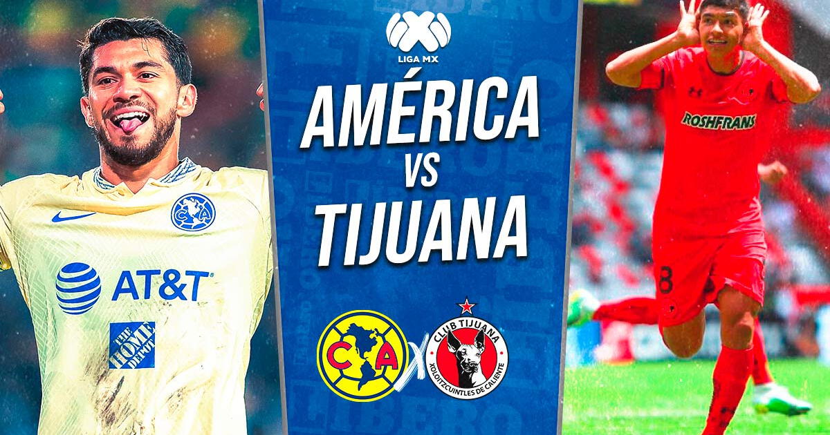 América vs. Tijuana EN VIVO por TUDN: horarios y dónde ver partido por la Liga MX