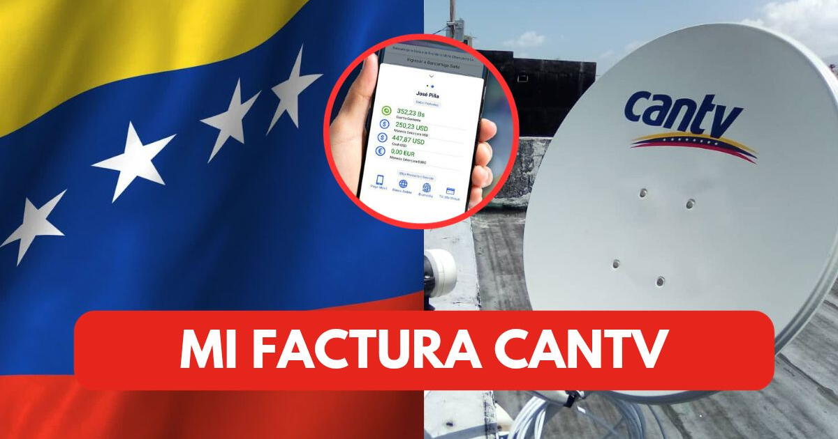Facturas CANTV en Venezuela: ¿Por qué el consumo está llegando tan elevado?