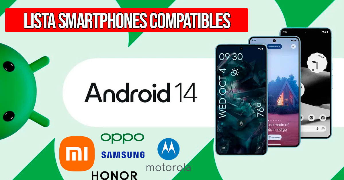 Android 14: ¿Cómo descargar el nuevo sistema operativo y qué smartphones son compatibles?