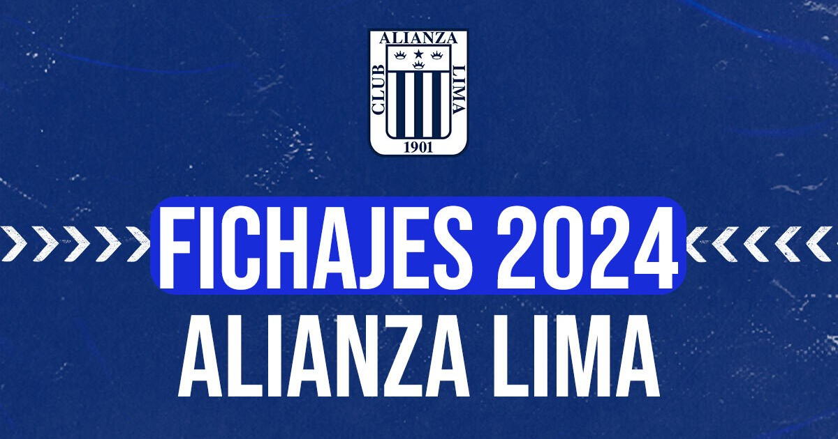 Fichajes Alianza Lima 2024: renovaciones, altas y bajas en el mercado de la Liga 1