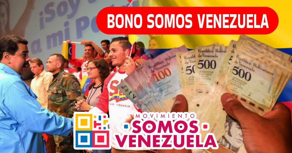 Bono Somos Venezuela de noviembre 2023: Cobra AQUÍ los 197,40 bolívares vía Patria