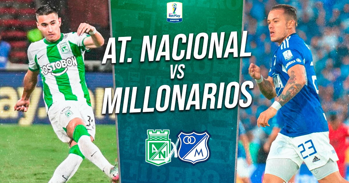Nacional vs. Millonarios HOY EN VIVO por final Copa Colombia: hora y canal vía Win Sports