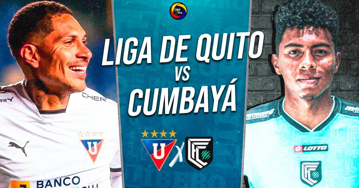Liga de Quito vs. Cumbayá EN VIVO vía GOLTV: formaciones, hora y dónde ver Liga Pro