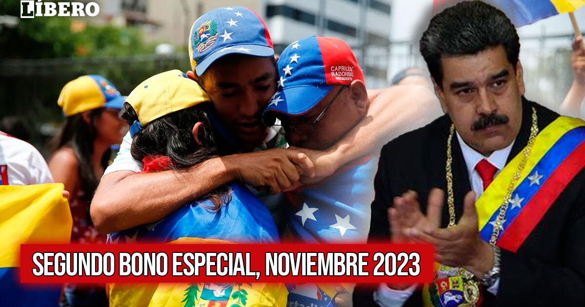 Segundo Bono Especial en Venezuela: cómo cobrarlo y últimas noticias HOY, 26 de noviembre