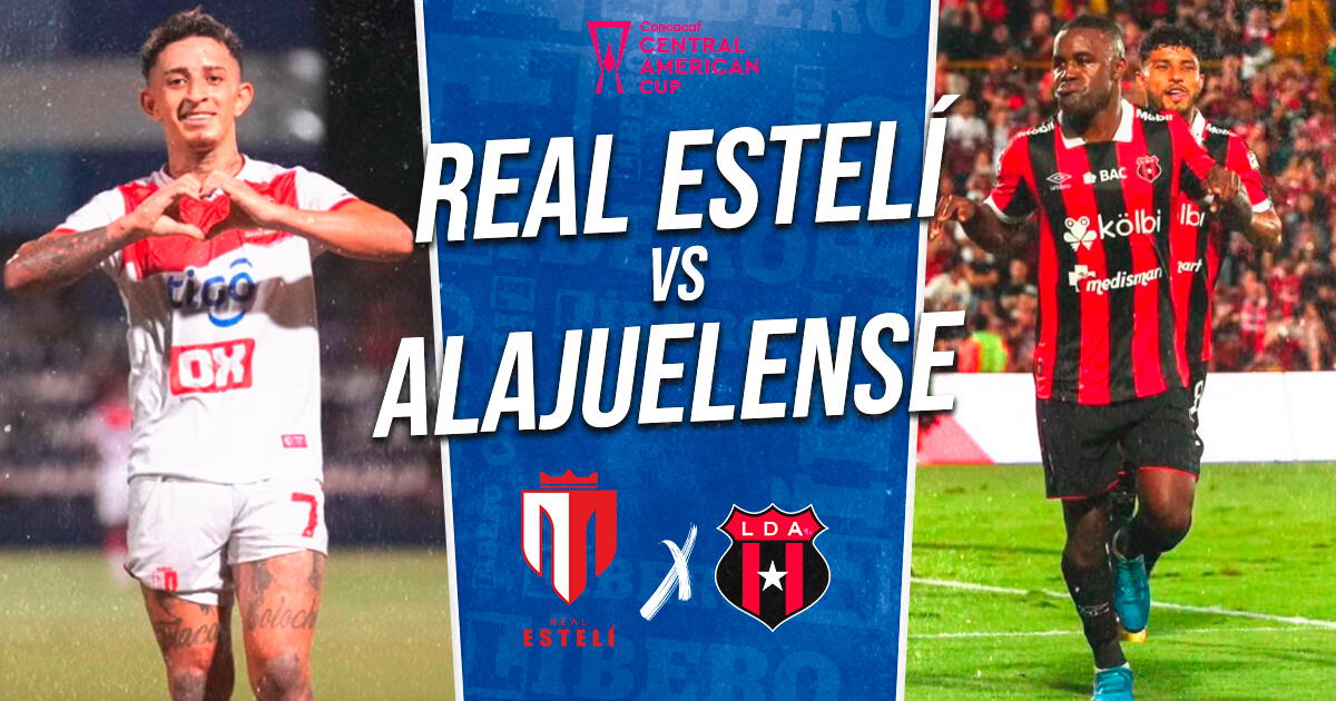 Real Estelí vs Alajuelense EN VIVO vía ESPN: a qué hora y dónde ver final Copa Centroamericana