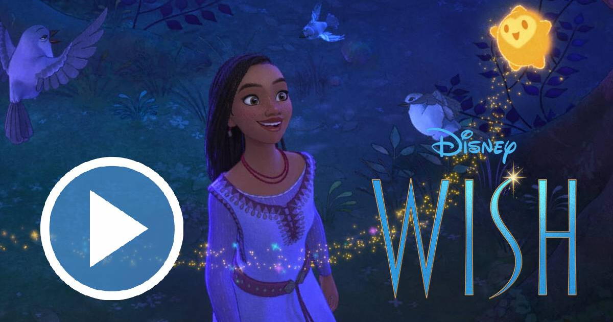 'Wish: El poder de los deseos' película completa ONLINE: ¿Dónde Ver la nueva cinta de Disney?