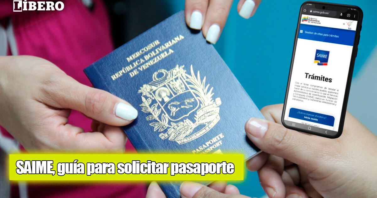 Saime en línea: GUÍA para solicitar pasaporte de manera sencilla