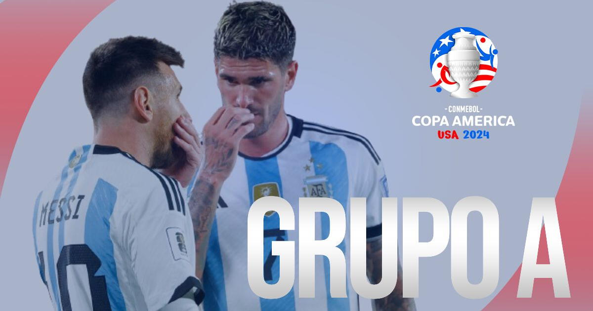 Grupo A de la Copa América 2024 con Argentina: fixture, partidos y rivales