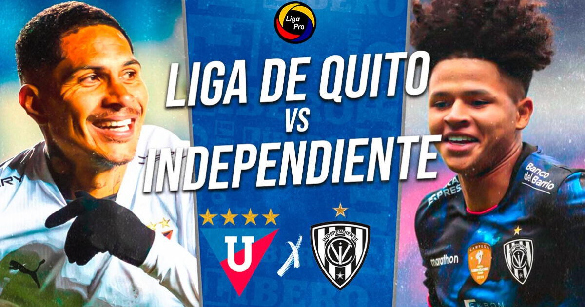 Liga de Quito vs Independiente del Valle EN VIVO con Paolo Guerrero: horario y dónde ver