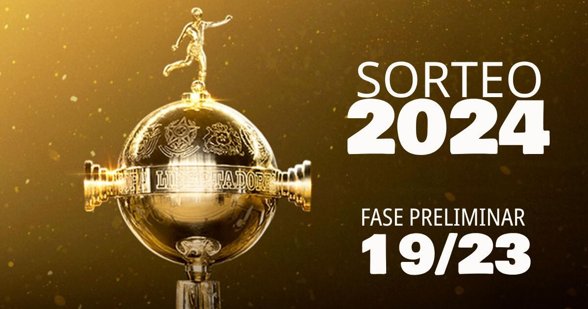 Sorteo Copa Libertadores 2024 EN VIVO via ESPN: horarios, TV y dónde ver la fase previa