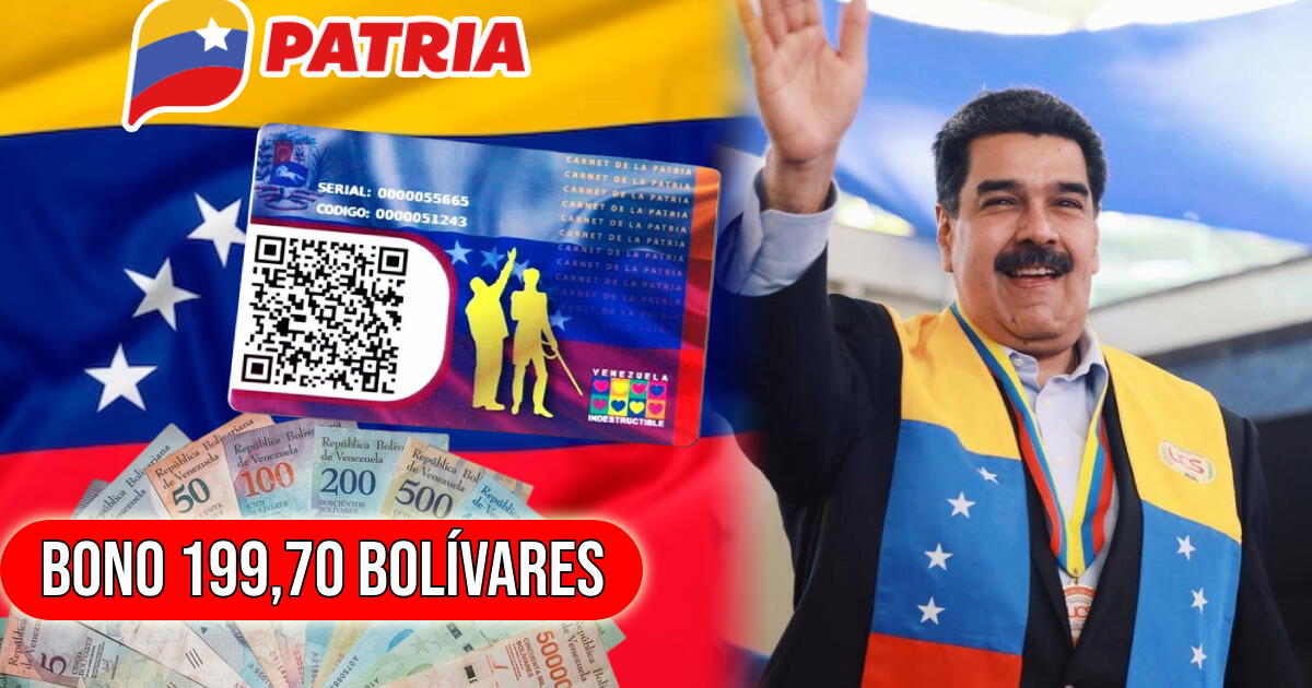 Nuevo Bono de la Patria de 199,70 bolívares: beneficiarios y cómo cobrar HOY vía Patria