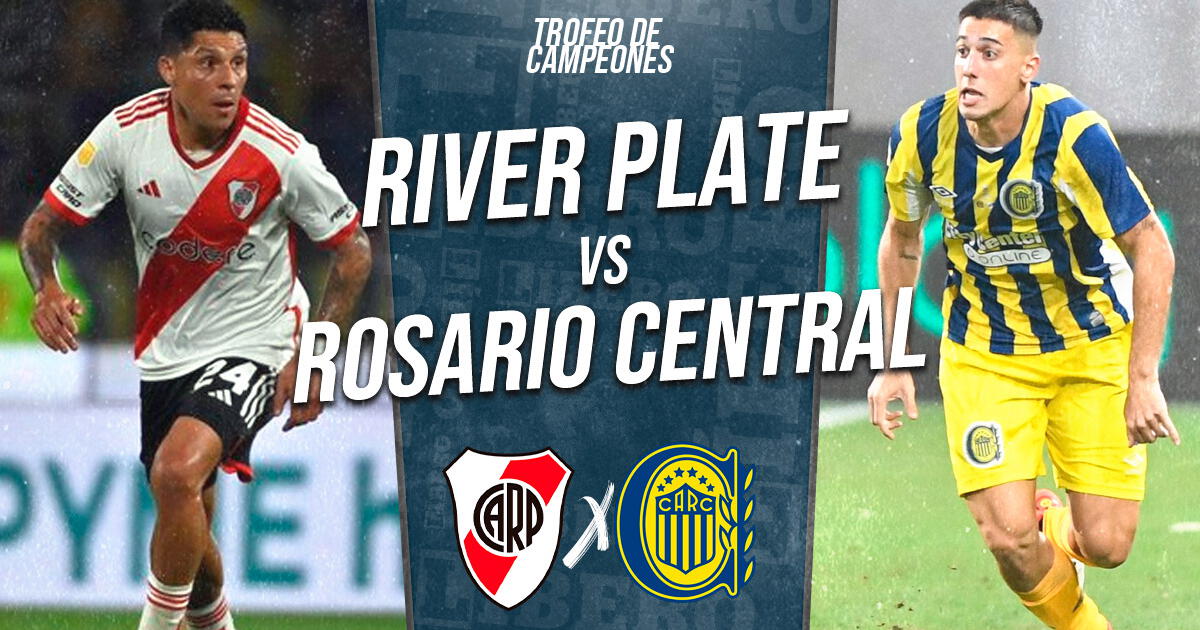 River Plate vs Rosario Central EN VIVO por Trofeo de Campeones: hora y dónde ver ESPN y TNT Sports