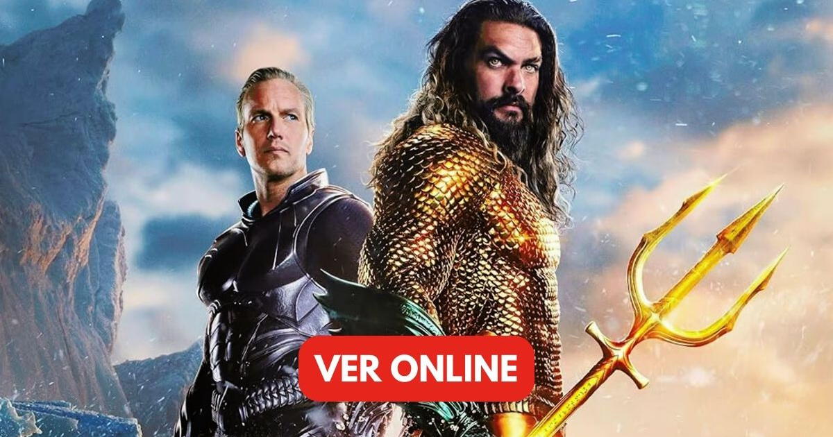 Aquaman 2: ¿Dónde ver GRATIS la película completa en español vía ONLINE?