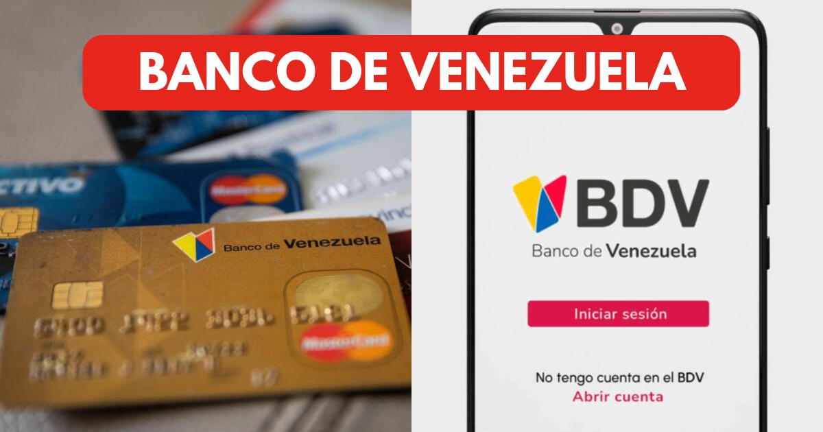 Banco de Venezuela: requisitos para solicitar HOY tu tarjeta de crédito FÁCIL