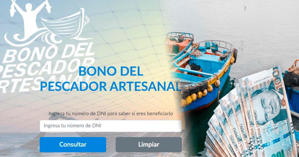 Bono Pescador Artesanal: LINK para consultar con DNI, fecha de pago y últimas noticias