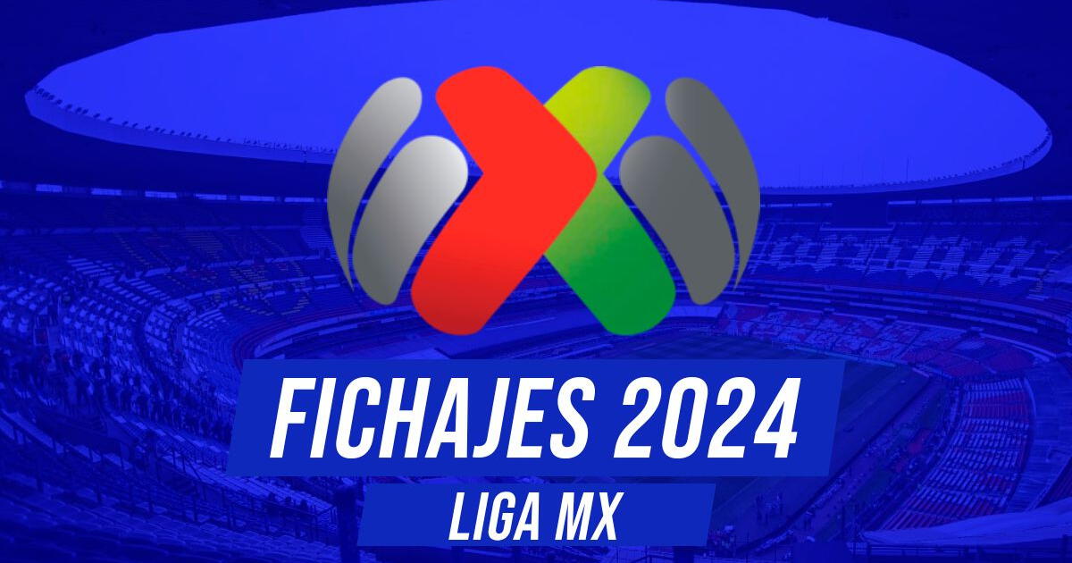 Fútbol de Estufa Liga MX HOY: mercado de traspasos, fichajes, altas y salidas para el 2024