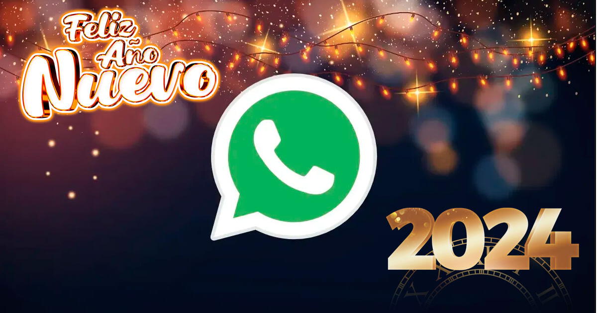 WhatsApp: ¿Cómo enviar un saludo por Año Nuevo 2024 a tus contactos con un solo mensaje?