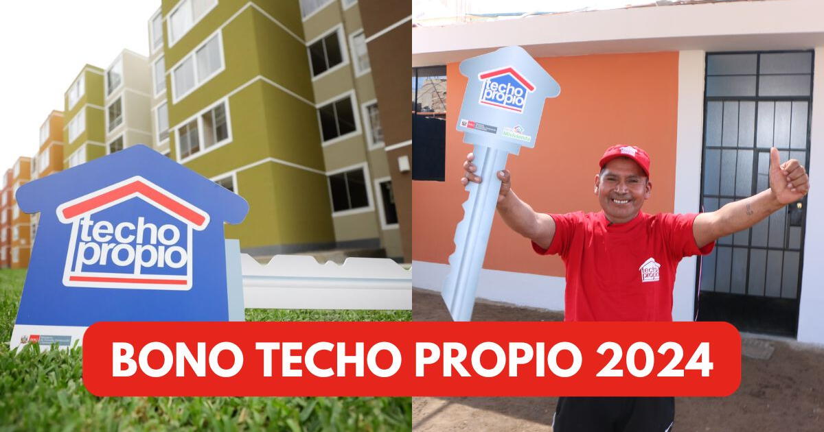 Bono Techo Propio 2024: ¿Cuál es su nuevo valor y cómo acceder al programa de viviendas?
