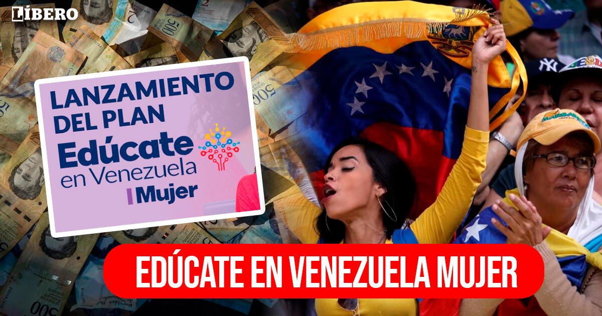 ¿Existe el Bono Edúcate en Venezuela Mujer de enero 2024? Esto es lo que debe saber
