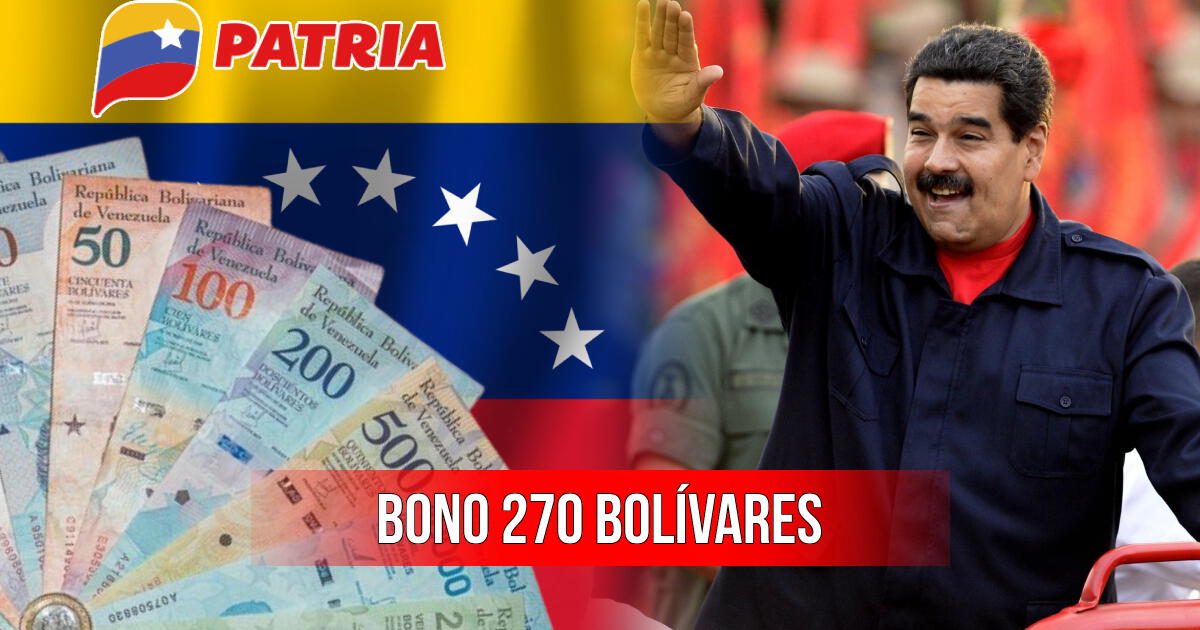 Bono Patria de 270 bolívares, enero 2024: beneficiarios y cómo cobrar HOY el subsidio