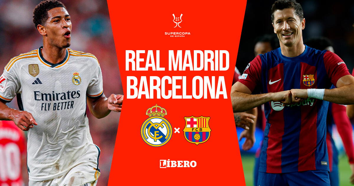 Real Madrid vs. Barcelona EN VIVO: pronósticos, horarios y dónde ver la Supercopa de España