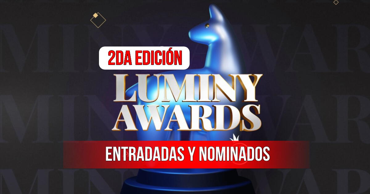 Luminy Awards 2024: lista completa de nominados, cómo votar y entradas