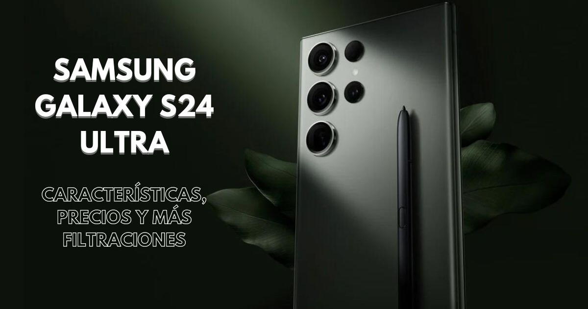 El Samsung Galaxy S24 Ultra ya tiene fecha de presentación: ¿Qué podemos esperar?